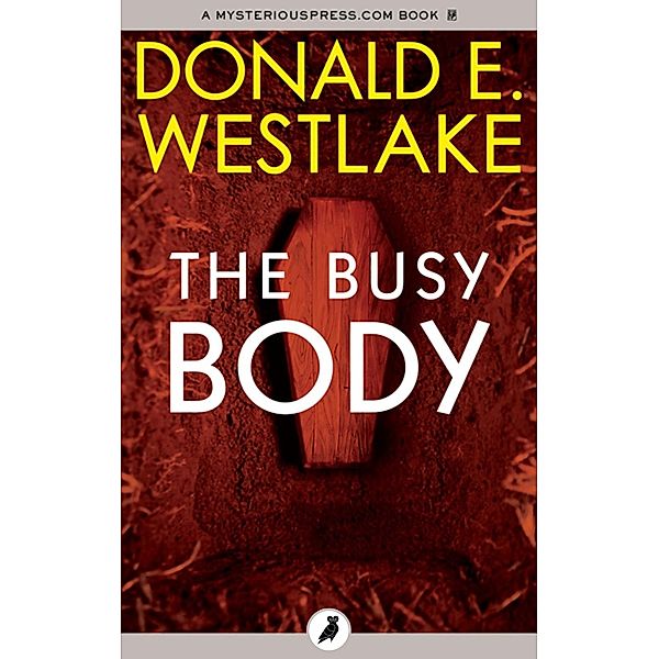 The Busy Body, Donald E Westlake