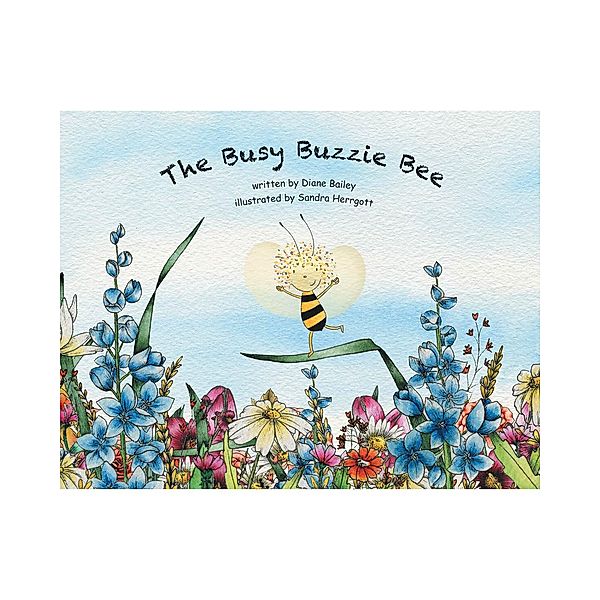 The Busy Buzzie Bee, Diane Bailey
