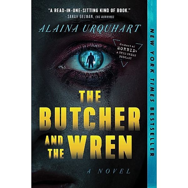 The Butcher and the Wren, Alaina Urquhart