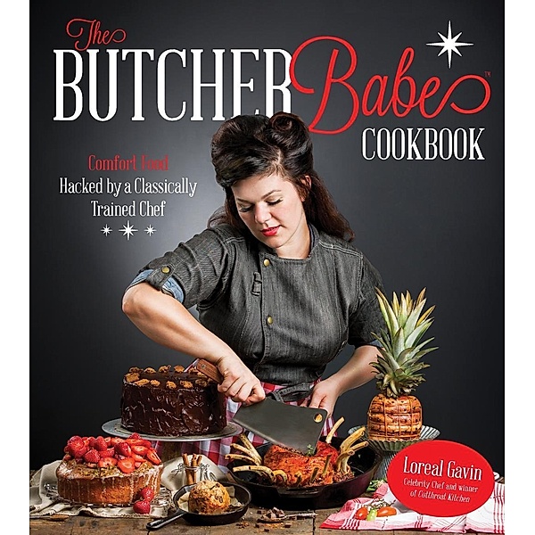 The Butcher Babe Cookbook, Loreal Gavin
