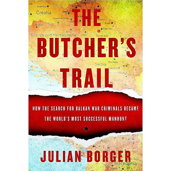 The Butcher's Trail, Julian Borger