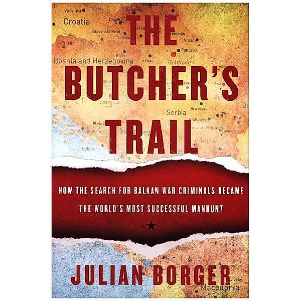 The Butcher's Trail, Julian Borger