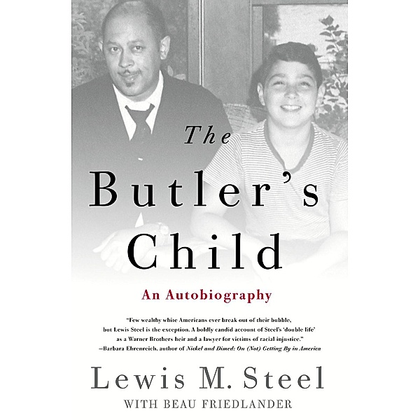 The Butler's Child, Lewis M. Steel, Beau Friedlander
