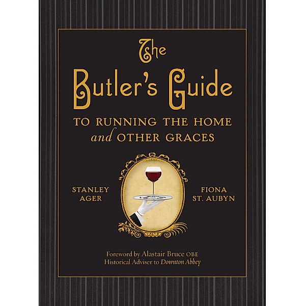 The Butler's Guide, Stanley Ager