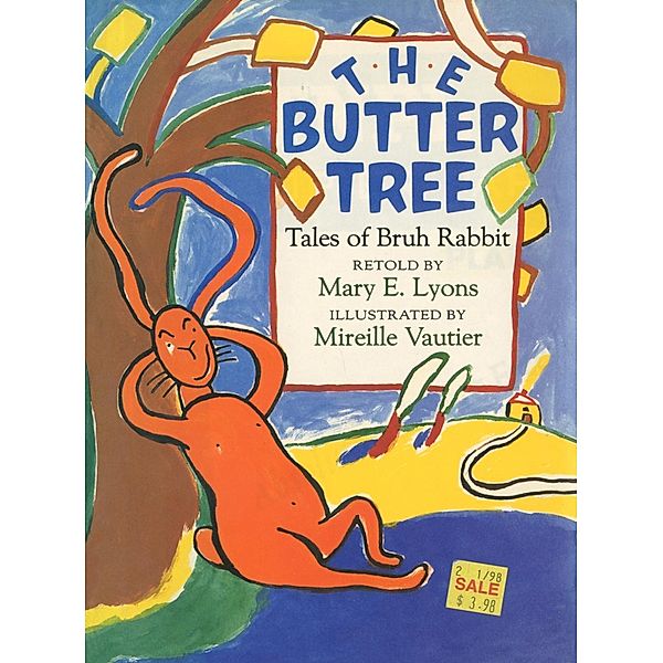 The Butter Tree, Mary E. Lyons