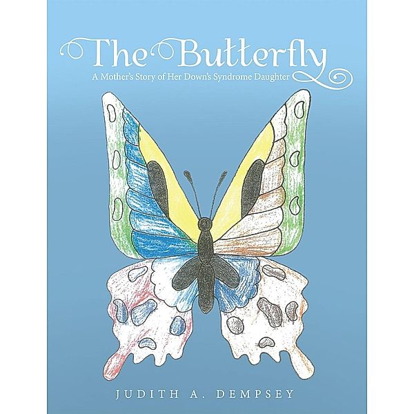 The Butterfly, Judith A. Dempsey