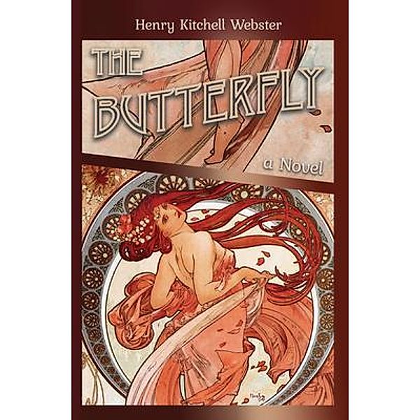 The Butterfly, Henry Kitchell Webster