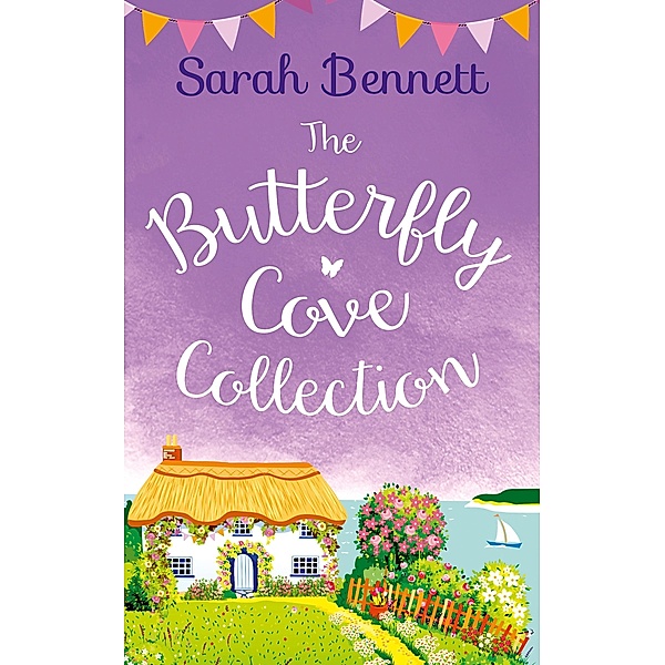 The Butterfly Cove Collection / Butterfly Cove, Sarah Bennett