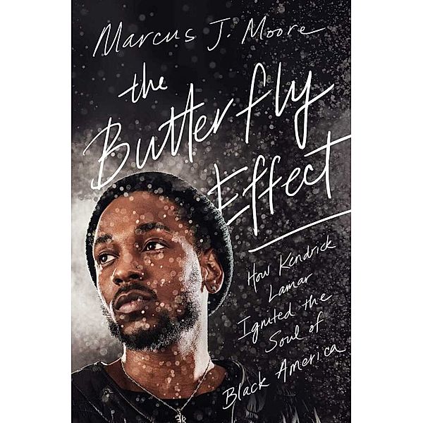 The Butterfly Effect, Marcus J. Moore