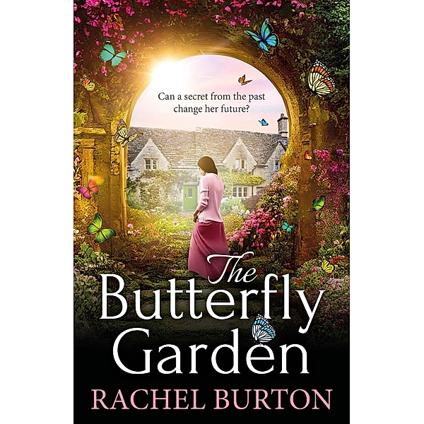 The Butterfly Garden, Rachel Burton
