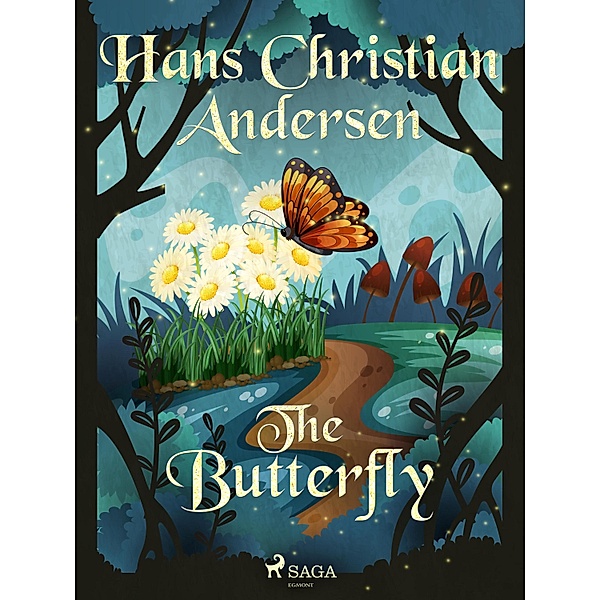 The Butterfly / Hans Christian Andersen's Stories, H. C. Andersen