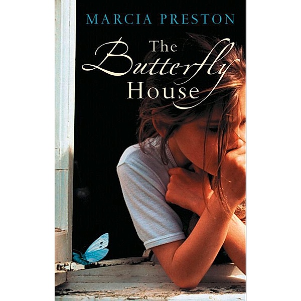 The Butterfly House, Marcia Preston