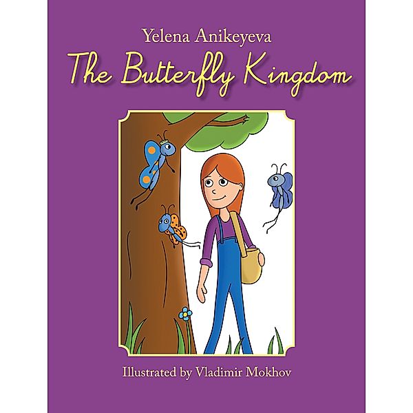 The Butterfly Kingdom, Yelena Anikeyeva