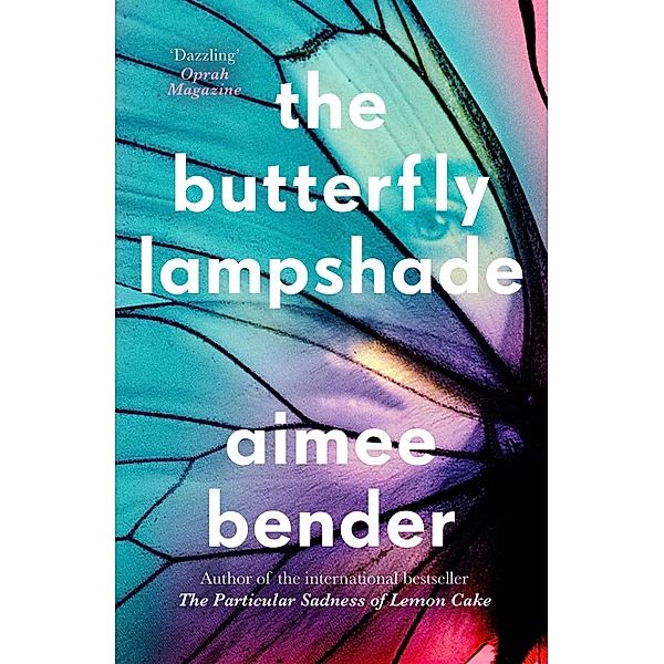 The Butterfly Lampshade, Aimee Bender