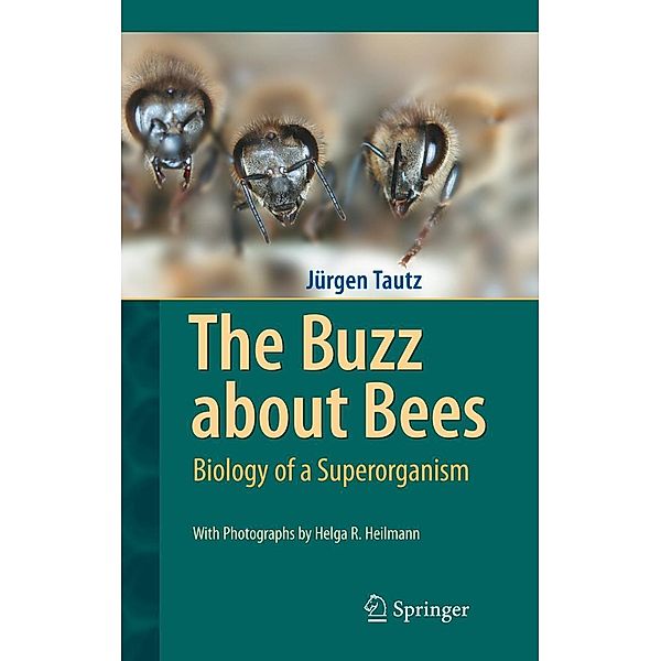 The Buzz about Bees, Jürgen Tautz