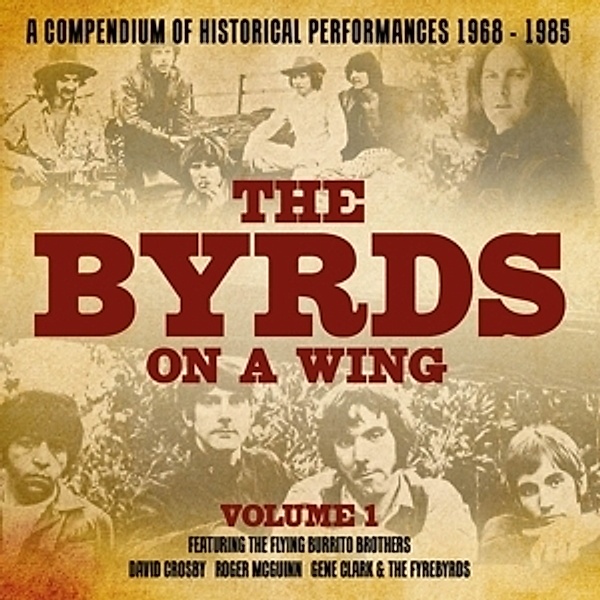 The Byrds On A Wing-Performances 1968-1985, The Byrds
