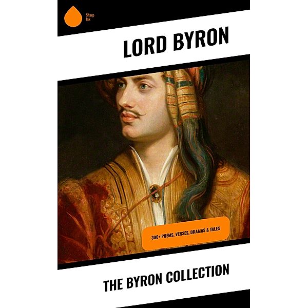 The Byron Collection, Lord Byron