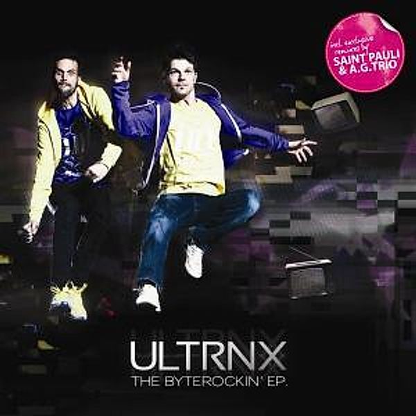 The Byterockin' Ep (Vinyl), Ultrnx