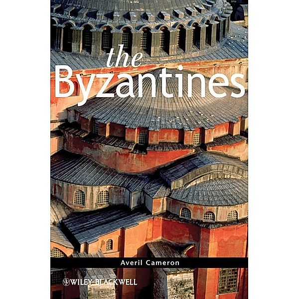 The Byzantines / The Peoples of Europe, Averil Cameron