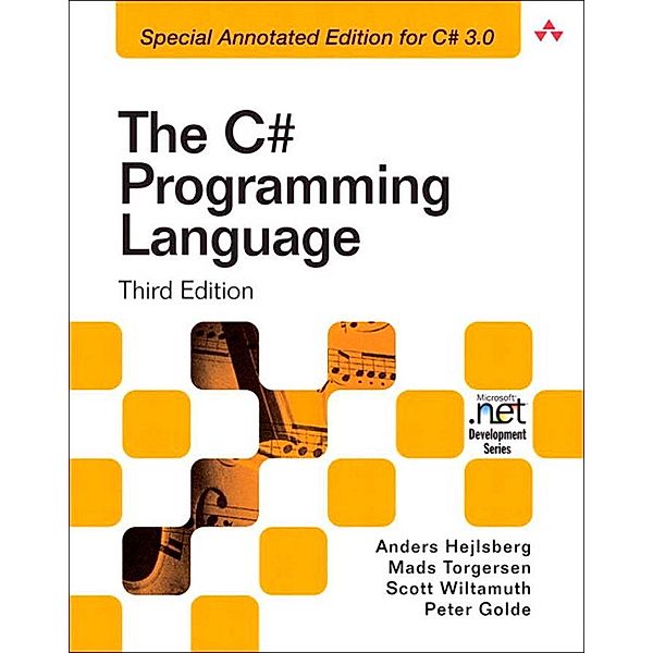 The C# Programming Language / Microsoft .net Development, Hejlsberg Anders, Torgersen Mads, Wiltamuth Scott, Golde Peter