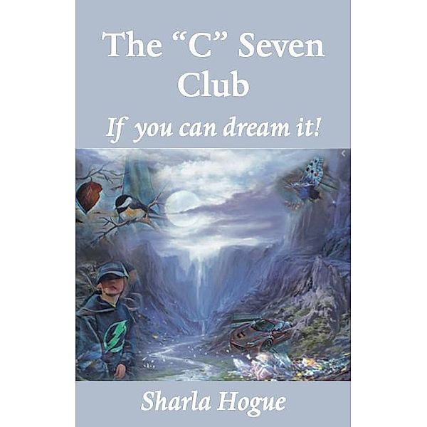 The C Seven Club, Sharla Hogue