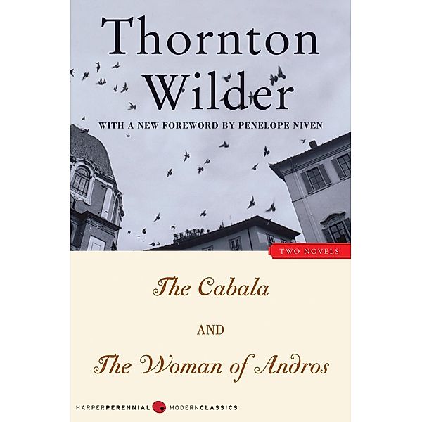 The Cabala and The Woman of Andros / Harper Perennial, Thornton Wilder