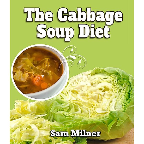 The Cabbage Soup Diet, Sam Milner