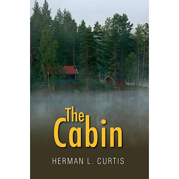 The Cabin, Herman L. Curtis