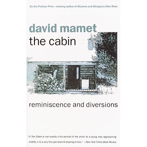 The Cabin, David Mamet