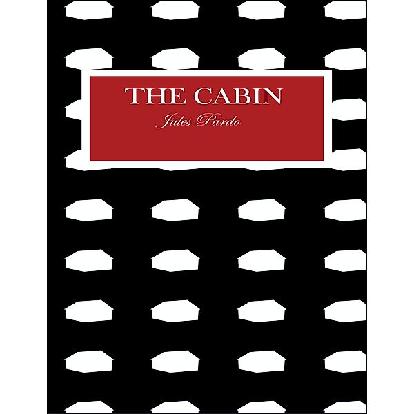 The Cabin, Jules Pardo