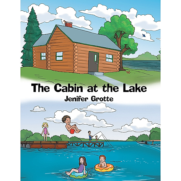 The Cabin at the Lake, Jenifer Grotte