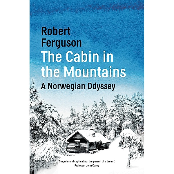 The Cabin in the Mountains, Robert Ferguson