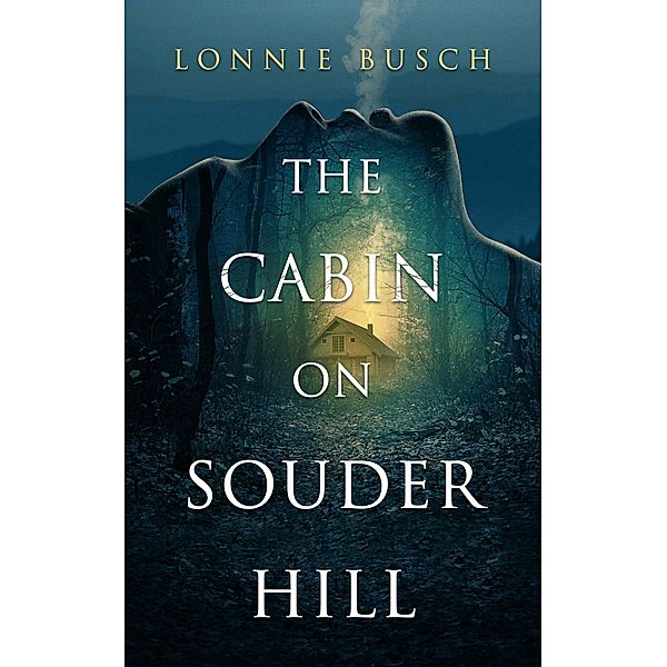 The Cabin on Souder Hill, Lonnie Busch