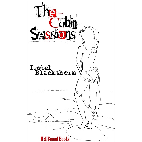 The Cabin Sessions, Isobel Blackthorn