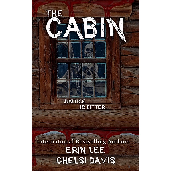 The Cabin (The Ranch Series, #3), Erin Lee