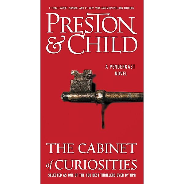 The Cabinet of Curiosities / Agent Pendergast Series Bd.3, Douglas Preston, Lincoln Child