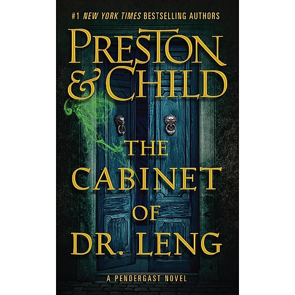 The Cabinet of Dr. Leng / Agent Pendergast Series Bd.21, Douglas Preston, Lincoln Child
