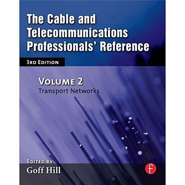 The Cable and Telecommunications Professionals' Reference, Goff Hill