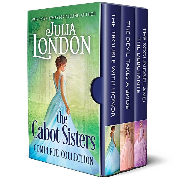 The Cabot Sisters Complete Collection, Julia London