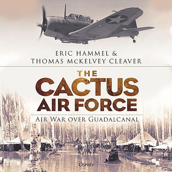 The Cactus Air Force, Eric Hammel, Thomas McKelvey Cleaver