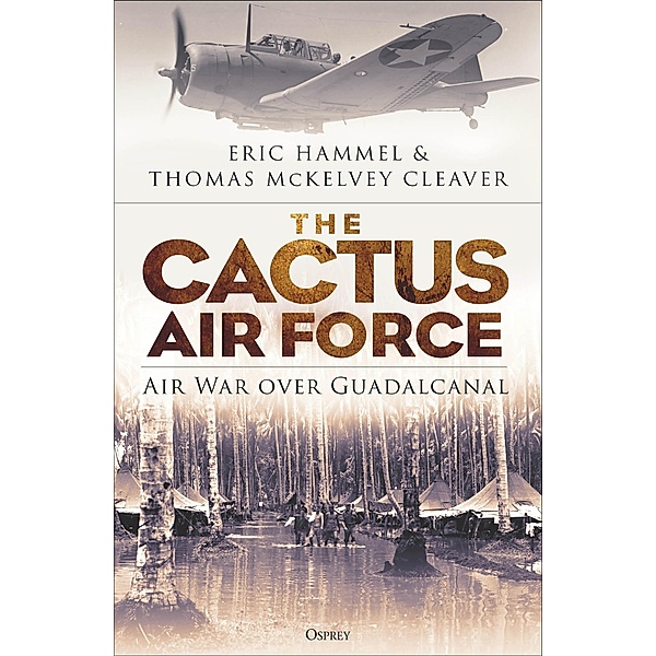 The Cactus Air Force, Eric Hammel, Thomas McKelvey Cleaver