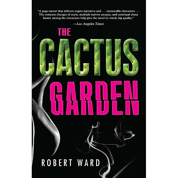 The Cactus Garden, Robert Ward
