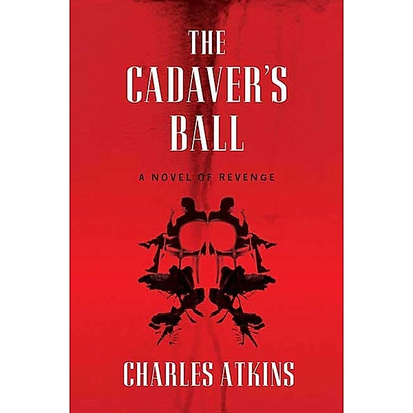 The Cadaver's Ball, Charles Atkins