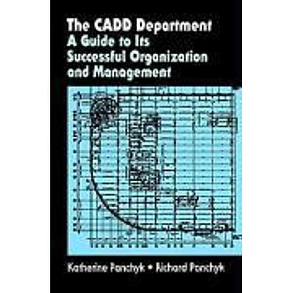 The CADD Department, Katherine Panchyk, Richard Panchyk