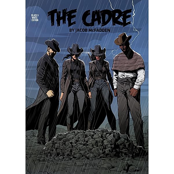 The Cadre: Black and White Edition, Jacob McFadden