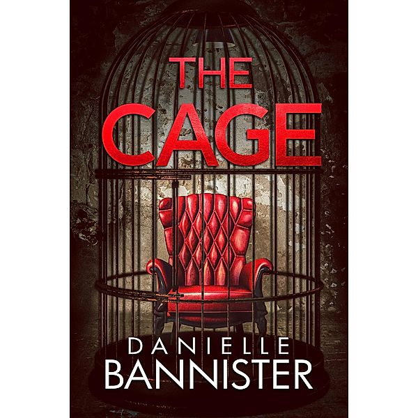 The Cage, Danielle Bannister