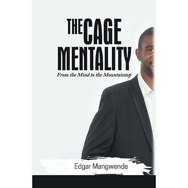 The Cage Mentality, Edgar Mangwende