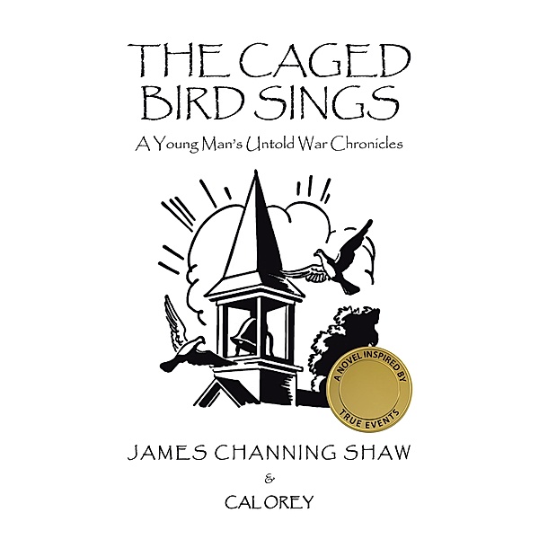 The Caged Bird Sings, James Channing Shaw, Cal Orey