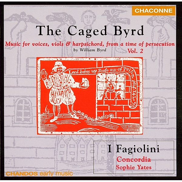 The Caged Byrd, S. Harp. Yates, I Fagiolini