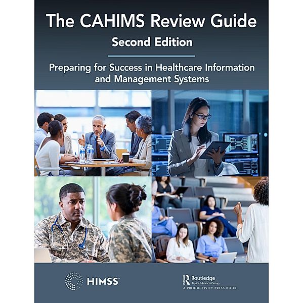 The CAHIMS Review Guide, HIMSS